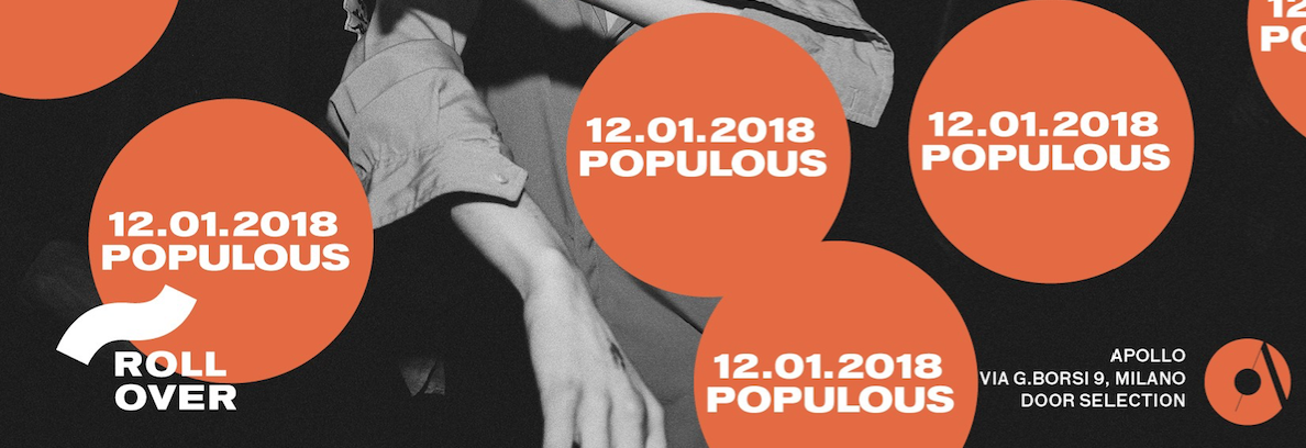 "12.01.2018 – ROLLOVER W/ POPULOUS"